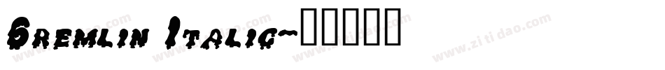 Gremlin Italic字体转换